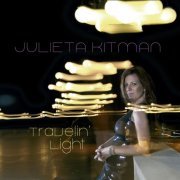 Julieta Kitman - Travelin’ Light (2022)