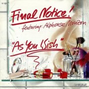 Final Notice! - As You Wish (1989)