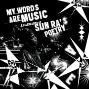 VA - My Words Are Music: A Celebration of Sun Ra's Poetry (2023) [Hi-Res]