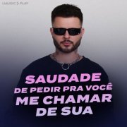 Hitmaker - Saudade de Pedir Pra Você Me Chamar de Sua (2024)