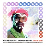 Dizu Plaatjies & Ibuyambo - African Kings (2008)