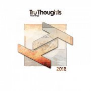 VA - Tru Thoughts 2018 (2018)