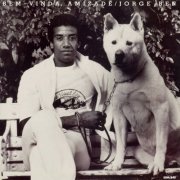 Jorge Ben - Bem-Vinda Amizade (1980)