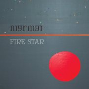 Myrmyr - Fire Star (2011)