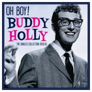 Buddy Holly - Oh Boy!: Singles Collection 1956-59 (2024)