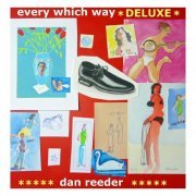 Dan Reeder - Every Which Way (Deluxe Edition) (2021)