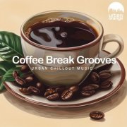 VA - Coffee Break Grooves: Urban Chillout Music (2024)