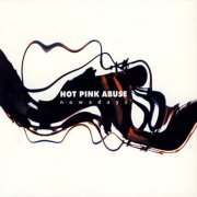 Hot Pink Abuse - Nowadays (2008)