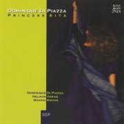 Dominique Di Piazza Trio - Princess Sita (2008)