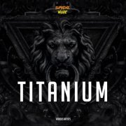 Various Artists - Titanium (2019) FLAC