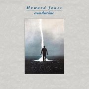 Howard Jones - Cross That Line (2020 Expanded and Remastered Edition) (2024) [Hi-Res]