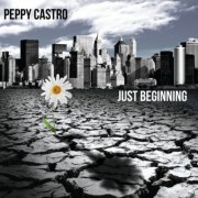 Peppy Castro - Just Beginning (2013) CD-Rip