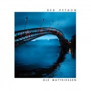 Ole Matthiessen - Red Python (2013)