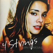 4 Strings - Turn It Around (2004)