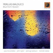 Pierluigi Balducci - Blue from Heaven (2012)