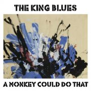 The King Blues - A Monkey Could Do That (2026) Hi Res