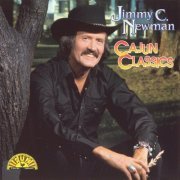 Jimmy C. Newman - Cajun Classics (1995)