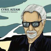Cyril Azzam - Passeur d'images (2020)