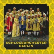 Schlossorchester Berlin, Schlossorchester Solists - Schlossorchester Berlin (2022)