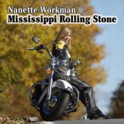 Nanette Workman - Mississippi Rolling Stone (2005)