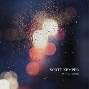 Scott Kemper - In the House (2021)