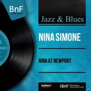 Nina Simone - Nina At Newport (Live, Mono Version) (2013) Hi-Res