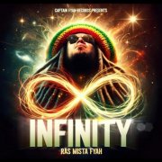 RAS MISTA FYAH - INFINITY (2025)