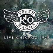 REO Speedwagon - Live Chicago 1979 (2024)