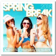 VA - Spring Break 2018 [3CD Box Set] (2018)