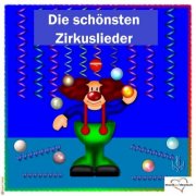 VA - Die schönsten Zirkuslieder (2025)