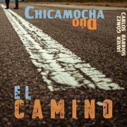 Chicamocha dúo - El Camino (2023)