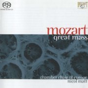 Nicol Matt - Mozart: Great Mass in C minor KV 427. / Bach: Chorale (2004) [SACD]