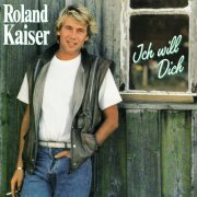 Roland Kaiser - Ich will Dich (1986/2025)