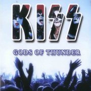 Kiss - Gods Of Thunder [4CD Remastered Set] (2016)