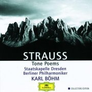 Staatskapelle Dresden, Berliner Philharmoniker, Karl Böhm - R. Strauss: Tone Poems (1999)