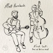 Matt Hornbeck - First Set: Duo with Brian Ward (2024) Hi-Res