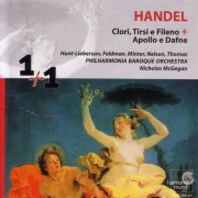 Philharmonia Baroque Orchestra, Nicholas McGegan - Handel: Clori, Tirsi e Fileno & Apollo e Dafne (2003)