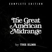 The Elms - The Great American Midrange (Complete Edition) (2013)