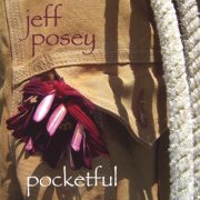 Jeff Posey - Pocketful (2005)