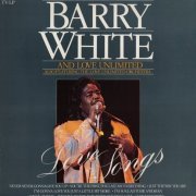 Barry White & Love Unlimited Also Feat. The Love Unlimited Orchestra - Love Songs (1983) LP