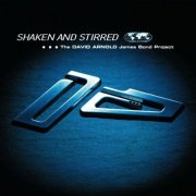 David Arnold - Shaken And Stirred - The David Arnold James Bond Project (1997)