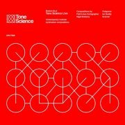 Various Artists - Tone Science Module No.8 Tone Science (Live at the Capstone Theatre, Liverpool, 22/04/2023) (2023) [Hi-Res]