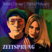 Stefan Zauner & Petra Manuela - Zeitsprung (2023) Hi-Res