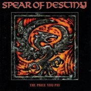 Spear of Destiny - The Price You Pay (1988)