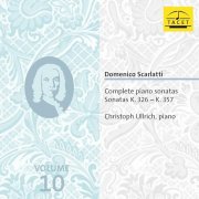 Christoph Ullrich - Domenico Scarlatti: Complete Piano Sonatas, Vol. 10 (2025) [Hi-Res]