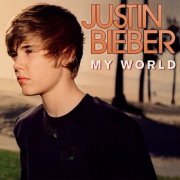 Justin Bieber - My World (iTunes Exclusive Edition) (2009) [E-AC-3 JOC Dolby Atmos]