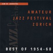 VA - Amateur Jazz Festival Zuerich: Best Of 1954-68 - 2CD (2001)