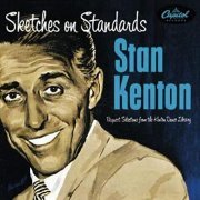 Stan Kenton - Sketches On Standards (Expanded Edition) (1953/2002)