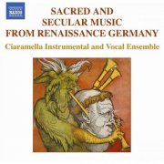 Mahan Esfahani, Ciaramella - Sacred And Secular Music From Renaissance Germany (2006)