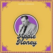 Woody Herman - Apple Honey (2025)